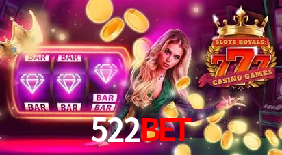 Descubra o Mundo do Cassino Online com 522BET